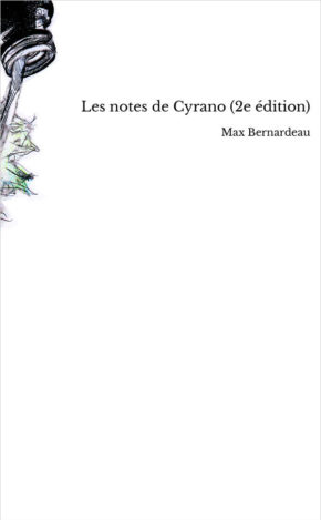 Les notes de Cyrano par Max Bernardeau