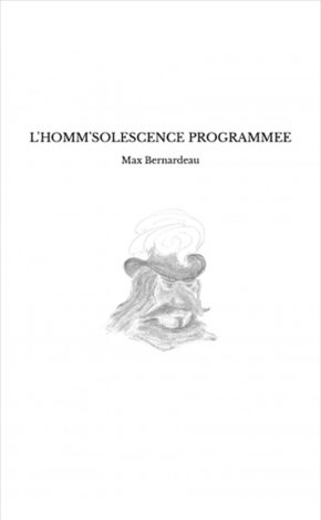 L'homm'solescence Programmée