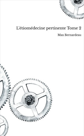 L'étiomédecine pertinente Tome 2