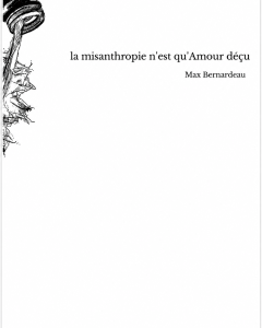 La misanthropie n'est qu'Amour déçu