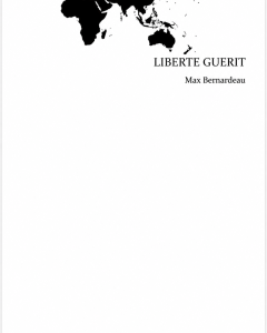 Liberté guérit